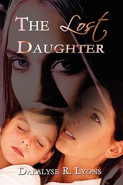 The Lost Daughter|Daralyse R. Lyons
