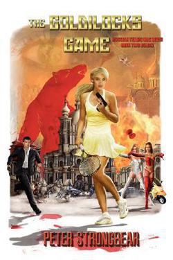 The Goldilocks Game|Peter Strongbear