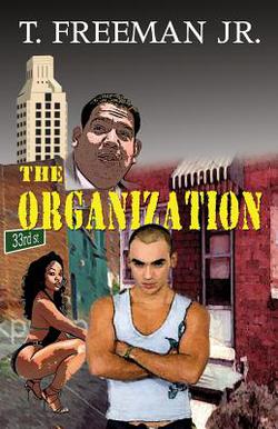 The Organization|T. Freeman Jr