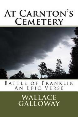 At Carnton's Cemetery|Wallace Dickson Galloway