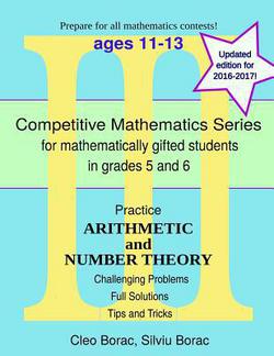 Practice Arithmetic and Number Theory|Silviu Borac