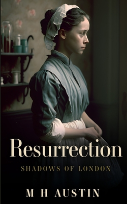 Resurrection|M. H. Austin