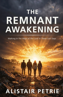 The Remnant Awakening|Alistair Petrie
