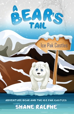 A Bears Tail|Shane Ralphe