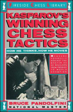 Kasprov's Winning Chess Tactics|Bruce Pandolfini