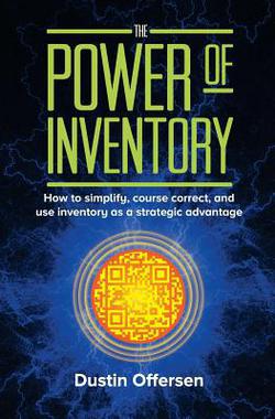 The Power of Inventory|Dustin Offersen