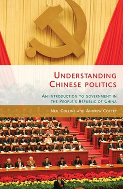 Understanding Chinese Politics PB|Neil Collins