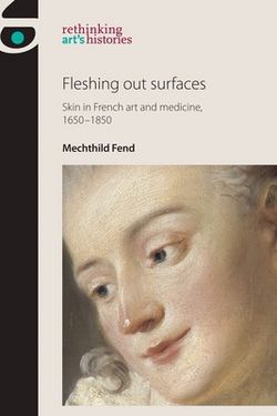 Fleshing Out Surfaces|Mechthild Fend