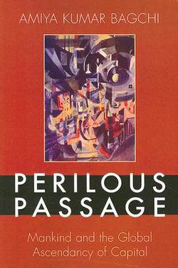 Perilous Passage|Amiya Kumar Bagchi