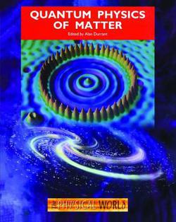 Quantum Physics of Matter|Alan Durrant