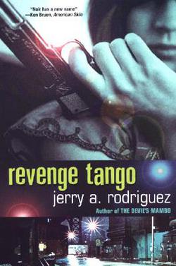 Revenge Tango|Jerry A. Rodriguez