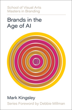 Brands in the Age of AI|Mark Kingsley
