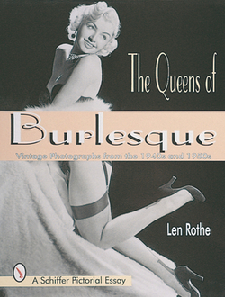 The Queens of Burlesque|Len Rothe