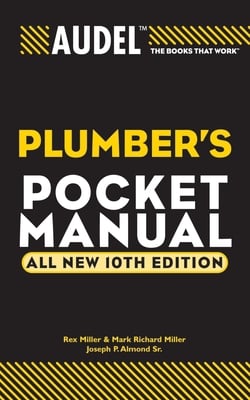 Audel Plumber's Pocket Manual|Rex Miller