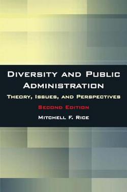 Diversity and Public Administration|Mitchell F. Rice