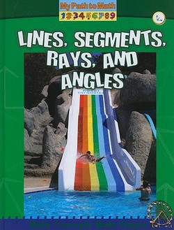Lines, Segments, Rays, and Angles|Claire Piddock