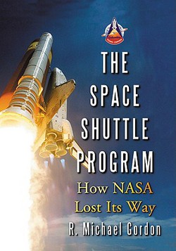 The Space Shuttle Program|R. Michael Gordon