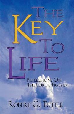 The Key to Life|Robert G. Tuttle