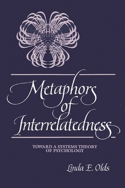 Metaphors of Interrelatedness|Linda E. Olds