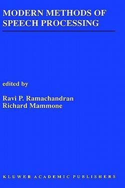 Modern Methods of Speech Processing|Ravi P. Ramachandran