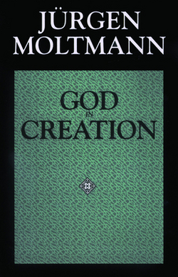God in Creation|Jürgen Moltmann