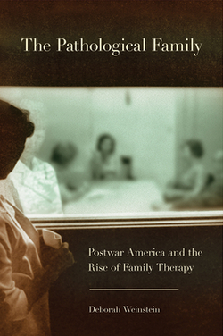 The Pathological Family|Deborah Weinstein