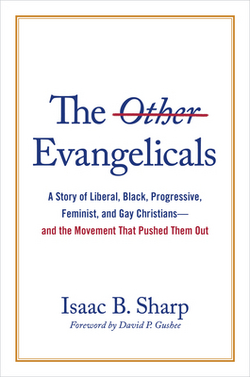 The Other Evangelicals|Isaac B. Sharp