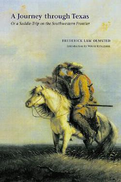 A Journey Through Texas|Frederick Law Olmsted