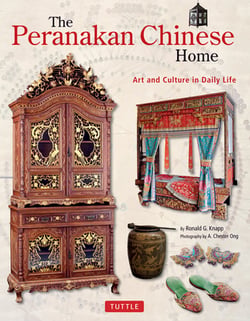 Peranakan Chinese Home|Ronald G. Knapp