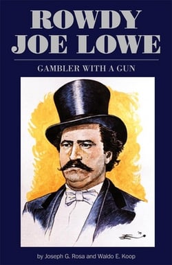 Rowdy Joe Lowe|Joseph G. Rosa