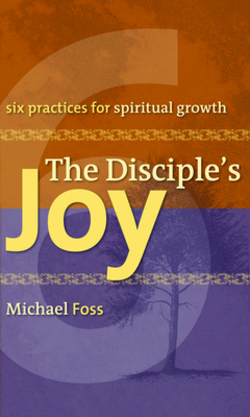 The Disciple's Joy|Michael W. Foss
