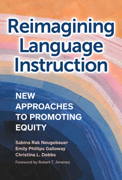 Reimagining Language Instruction|Sabina Rak Neugebauer