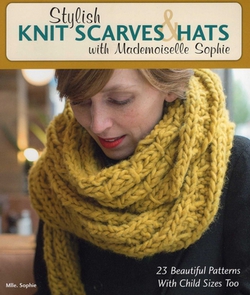 Stylish Knit Scarves & Hats with Mademoiselle Sophie|Mlle Sophie