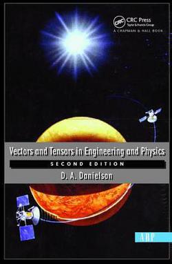 Vectors And Tensors In Engineering And Physics|Donald Danielson