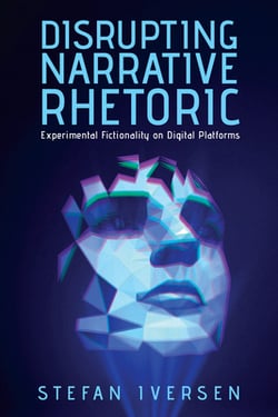 Disrupting Narrative Rhetoric|Stefan Iversen