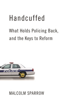 Handcuffed|Malcolm K. Sparrow