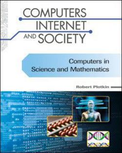Computers in Science and Mathematics|Robert Plotkin
