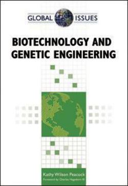 Biotechnology and Genetic Engineering|Kathy Wilson Peacock
