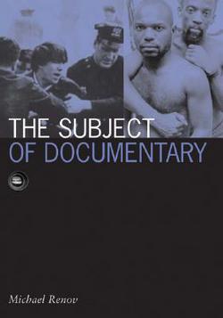 Subject of Documentary|Michael Renov