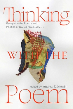 Thinking with the Poem|Andrew R. Mossin