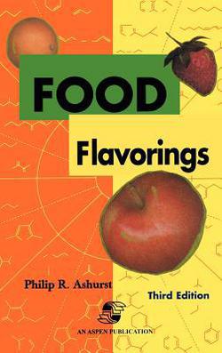 Food Flavorings|Philip R. Ashurst