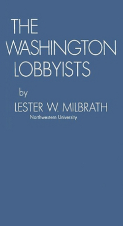 The Washington Lobbyists|Lester W. Milbrath