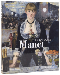 Manet|Kathryn Calley Galitz