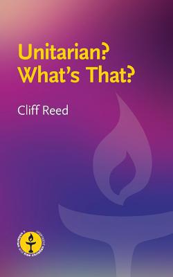 Unitarian? What's That?|Cliff Reed