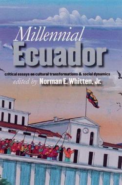 Millennial Ecuador|Norman E. Whitten