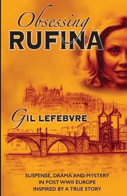 Obsessing Rufina|Gil Lefebvre