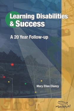 Learning Disabilities & Success|Mary Ellen Clancy