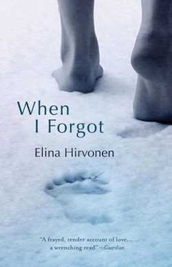 When I Forgot|Elina Hirvonen
