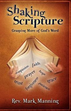 Shaking Scripture|Mark Manning