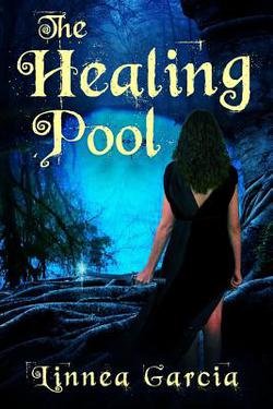 The Healing Pool|Linnea Garcia